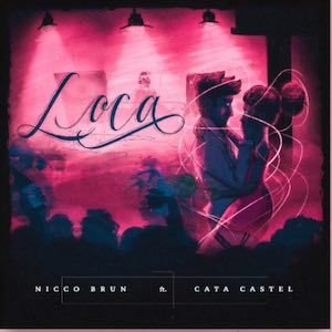 Nicco Brun Ft Cata Castel - Loca.jpeg